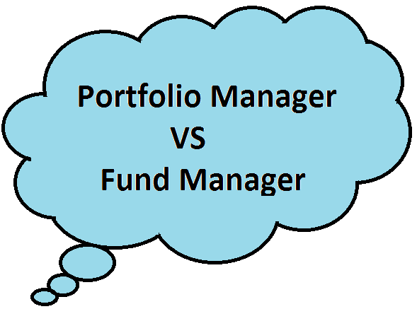 Difference Between Portfolio Manager VS Fund Manager