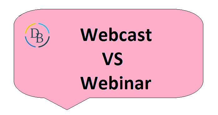 Webcast VS Webinar