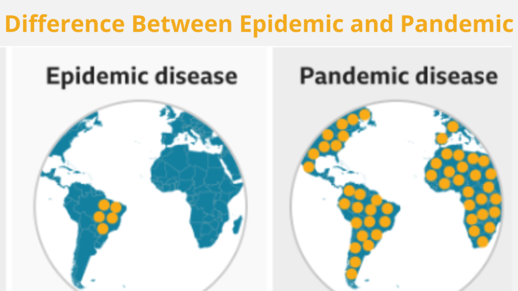 Difference Between Epidemic and Pandemic